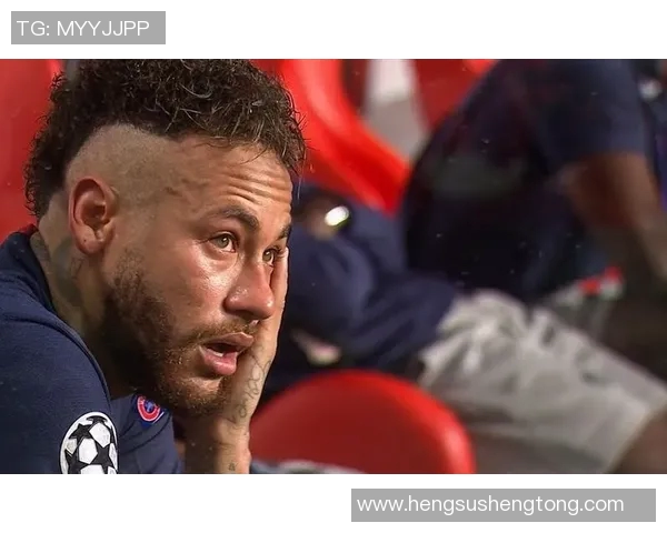 内马尔再度受伤巴黎欧冠前景堪忧球队士气受挫
